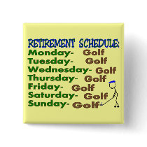 Retirement Schedule GOLFER Pin