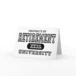 Retirement University Greeting Card