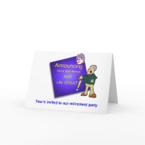 Retirement, Your'e invited to our retirement party