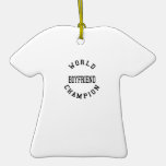 Retro Cool Boyfriends : World Champion Boyfriend Ornament