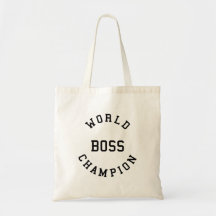 Retro Cool Gifts for Bosses : World Champion Boss Canvas Bags