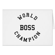 Retro Cool Gifts for Bosses : World Champion Boss Card
