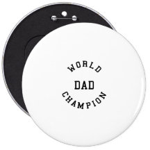 Retro Cool Gifts for Dads : World Champion Dad Buttons