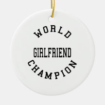 Retro Cool Girlfriends : World Champion Girlfriend Ornament
