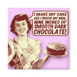 Retro Housewife Magnet - Nine Inches of Chocolate