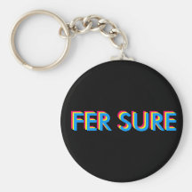 Retrospective - "Fer Sure" Keychain