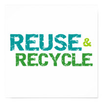 Reuse and Recycle T-shirts and Gifts posters