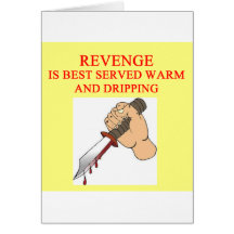 REVENGE is best served Card