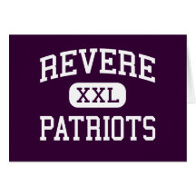 Revere - Patriots - High - Revere Massachusetts Card