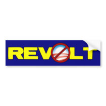 Revolt - Anti Obama Bumper Stickers