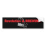 Revolution Is Brewing Bumper Sticker