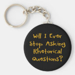 Rhetorical Questions Key Chain