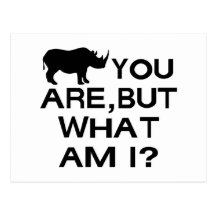 Rhino You Are Postcard