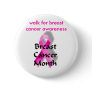 rib4t, walk for breast cancer awareness button