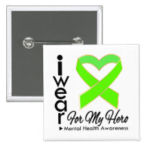 Ribbon For My Hero - Mental Health Awareness Button