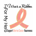 Ribbon For My Hero - Uterine Cancer t-shirts