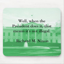 Richard Nixon on Legality Mousepad