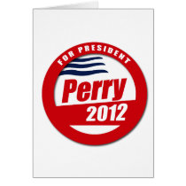 Rick Perry 2012 Greeting Card