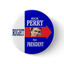 Rick Perry Right for President Pins
