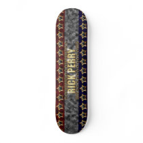 Rick Perry Stars and Stripes. Skateboard Deck