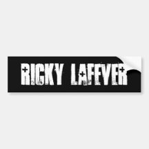 Ricky Lafever Bumper Stickers