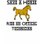 ride an optical technician t-shirts