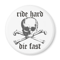 Ride Hard Fridge Magnets