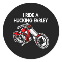 Ride Hucking Farley Black Round Sticker