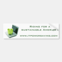 Riding for a sustainable America! Bumper Stickers