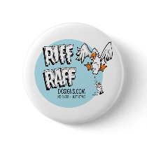 RiffRaff Pinback Buttons