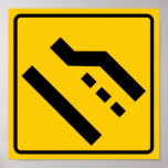 Right Lane Ends Highway Sign Poster