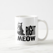 Right MEOW! Funny Evil Kitty Mug