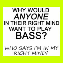 Right Mind Bass posters