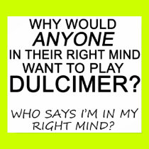 Right Mind Dulcimer posters