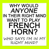 Right Mind French Horn posters