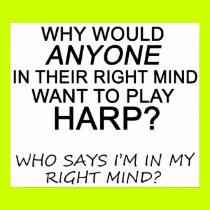 Right Mind Harp posters