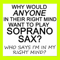 Right Mind Soprano Sax posters