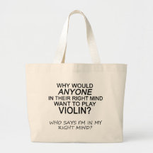 Right Mind Violin Tote Bags
