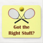 Right Stuff Tennis Mouse Pad