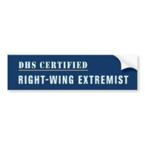 Right-Wing Extremist Bumper Sticker