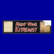 Right Wing Extremist Bumper Sticker bumper stickers