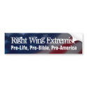 Right Wing Extremist Bumper Sticker, Pro America bumper stickers