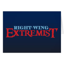 Right-Wing Extremist Greeting Card