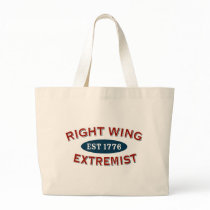 Right-Wing Extremist Est 1776 Tote Bag