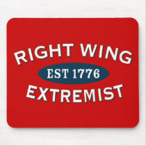 Right-Wing Extremist Est 1776 Mouse Pad