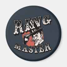 Ring Master Fridge Magnet