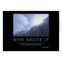 Rise Above It Greeting Card