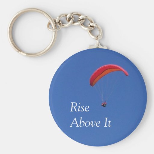 'Rise Above It' Paragliding Keychain