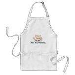 Rise and Shine? umm. No. Apron