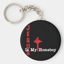 Riyah-Li Designs Jesus Is My Homeboy Key Chains